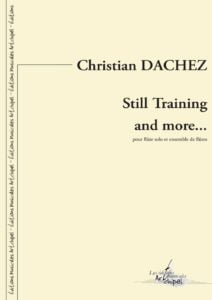 Still Training and more…