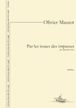 Par les issues des impasses