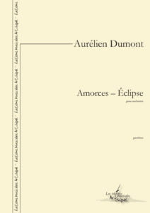 Amorces – Éclipse