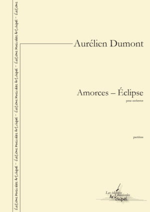 Amorces – Éclipse