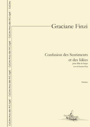 Confusion des Sentiments  et des Idées