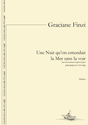 Une Nuit qu’on entendait la Mer sans la voir