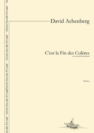 C’est la Fin des Colères