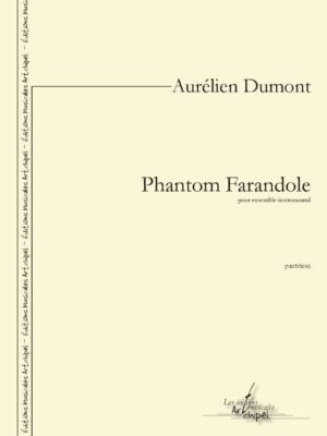 Phantom Farandole