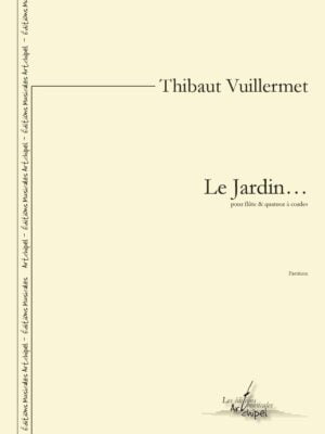 Le Jardin…