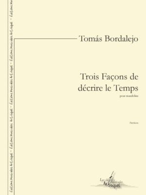 Trois Façons de décrire le Temps
