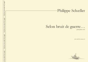 Selon bruit de guerre…