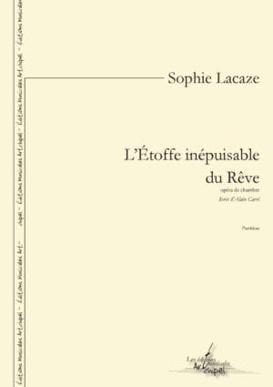 L’Étoffe inépuisable du Rêve