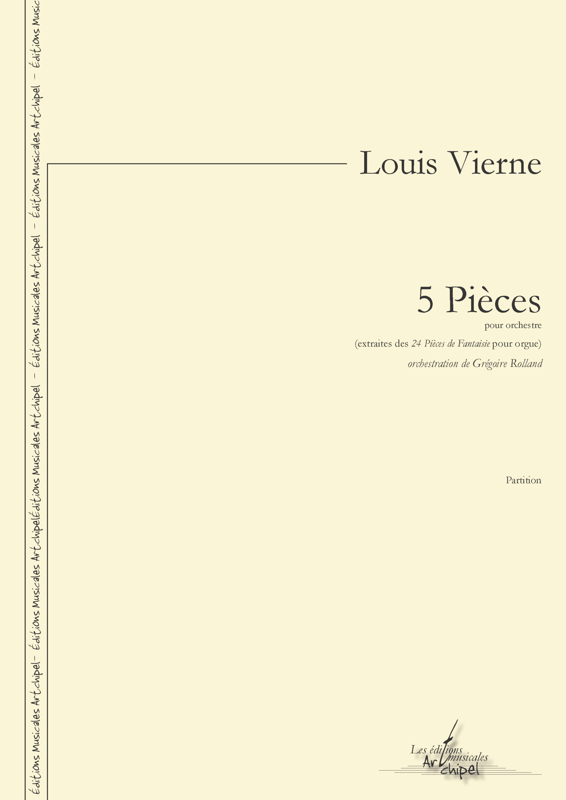 5 pièces (extraites des 24 Pièces de Fantaisie for organ) (orchestration by Grégoire Rolland)