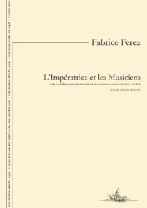 L’Impératrice et les Musiciens
