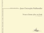 Nous n'irons plus au bois
